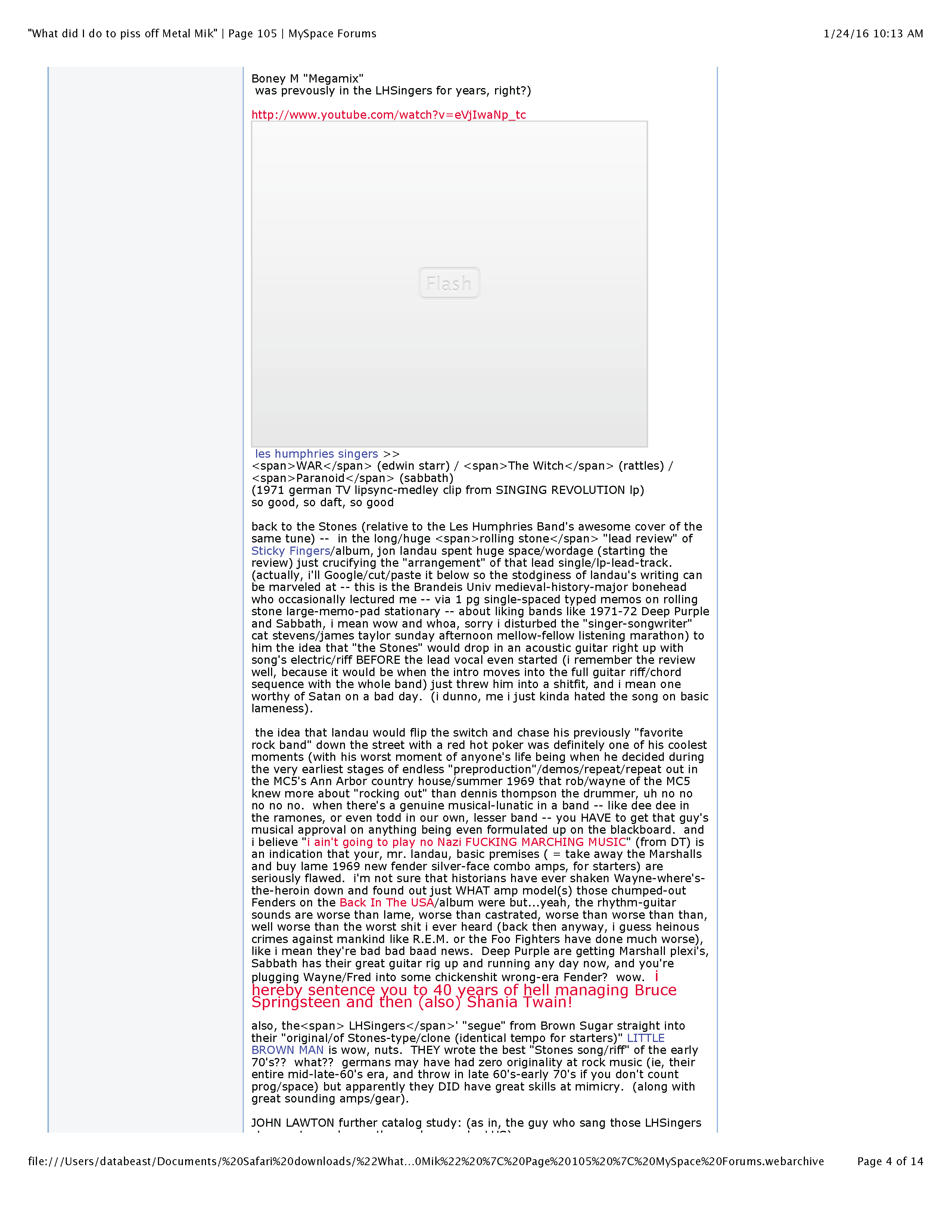./PROFESSIONAL HACKER-TYPE DUDE - 1 - 'What did I do to piss off Metal Mike' - Page 105 - MySpace Forums_Page_04.png